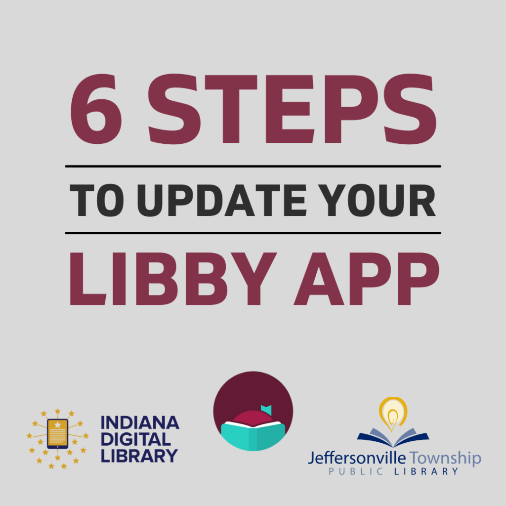 6 steps to update your Libby app and join the Indiana Digital Library