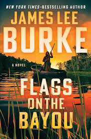 search for copies of Flags on the Bayou by James Lee Burke